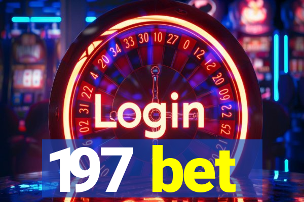 197 bet