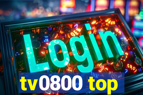 tv0800 top