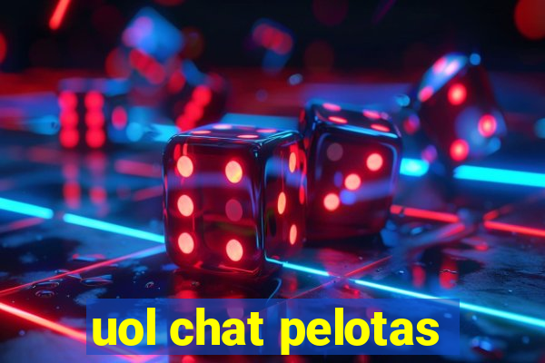 uol chat pelotas