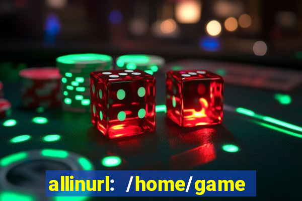 allinurl: /home/game  gamecategoryid=0