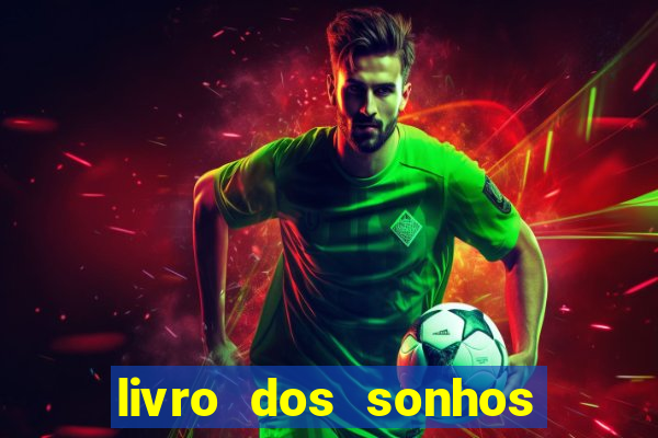 livro dos sonhos jogo do bicho
