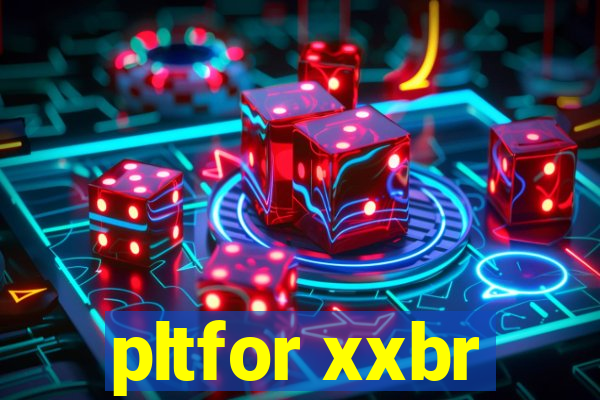 pltfor xxbr