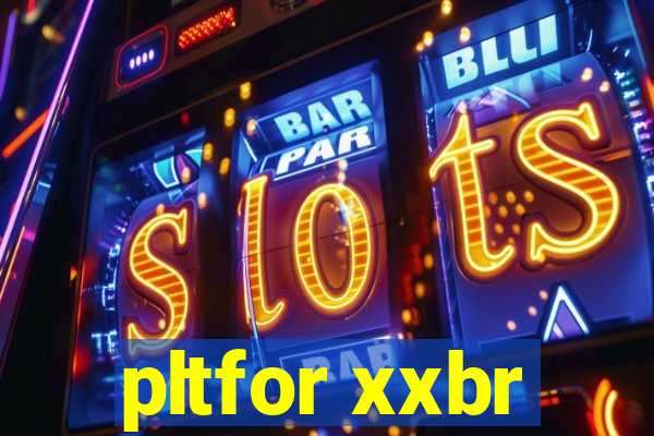 pltfor xxbr