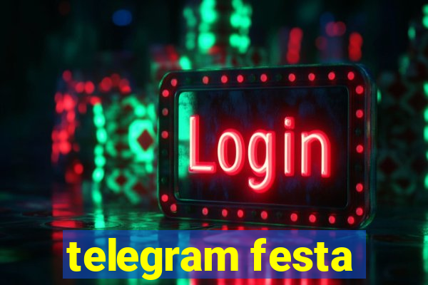 telegram festa
