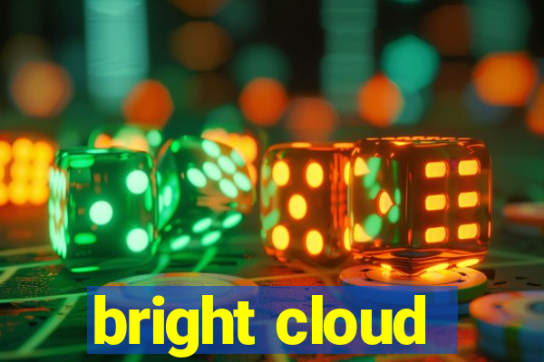 bright cloud