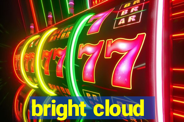bright cloud