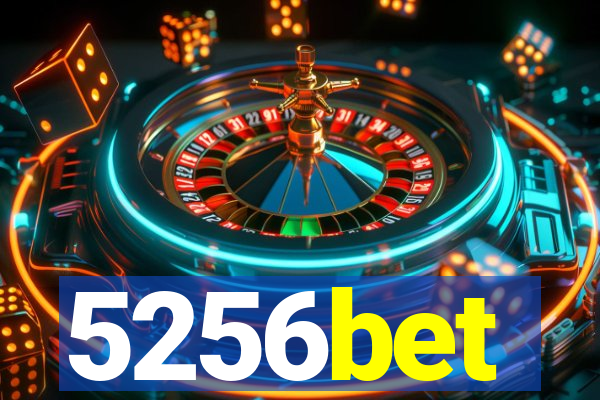 5256bet