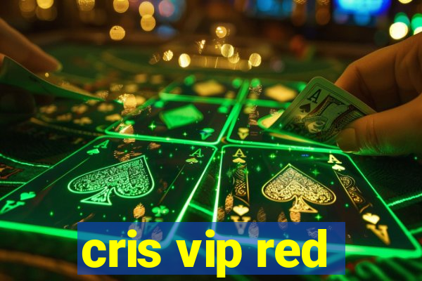 cris vip red