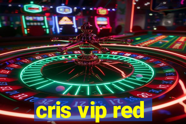 cris vip red