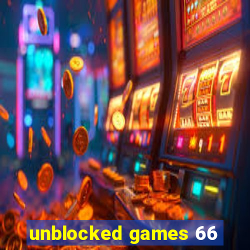 unblocked games 66