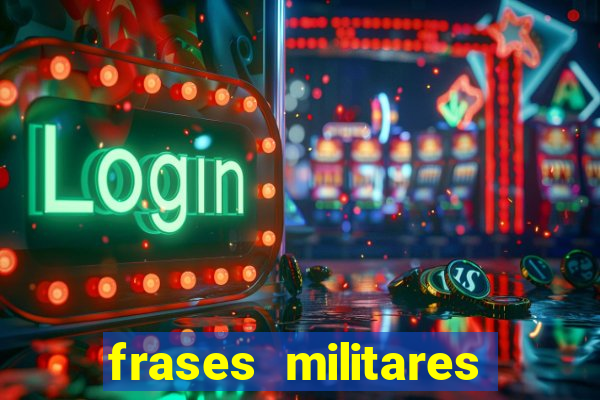 frases militares para status