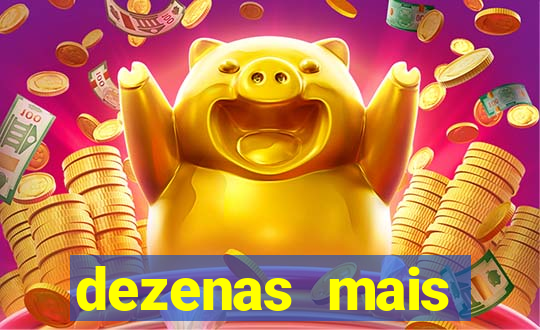 dezenas mais atrasadas na loteria federal