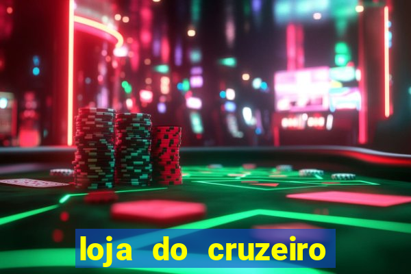 loja do cruzeiro no itau power shopping