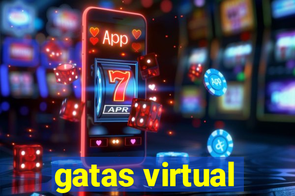 gatas virtual