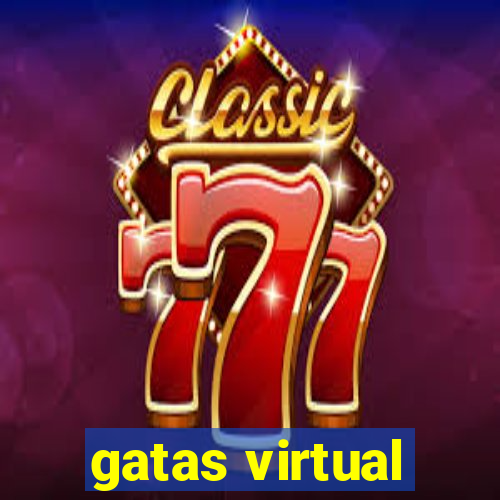 gatas virtual