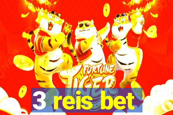 3 reis bet