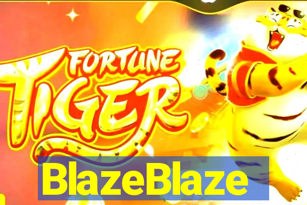 BlazeBlaze