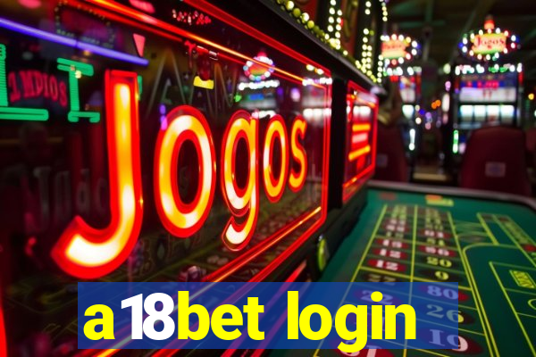 a18bet login