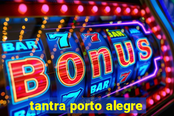 tantra porto alegre