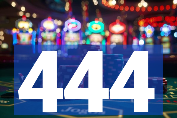 444