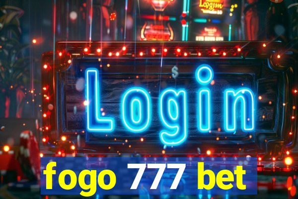 fogo 777 bet