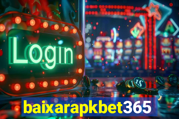 baixarapkbet365