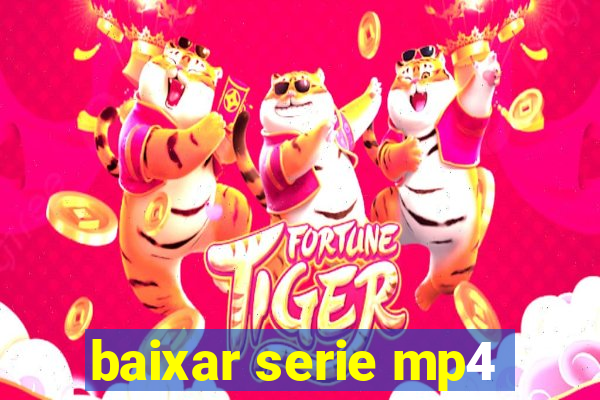 baixar serie mp4