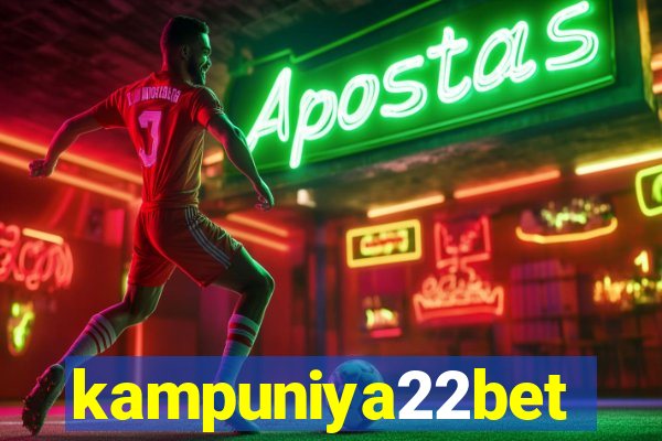 kampuniya22bet