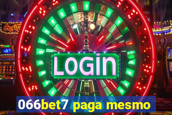 066bet7 paga mesmo