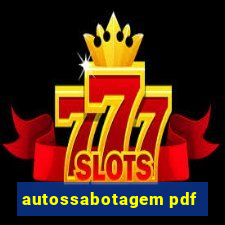autossabotagem pdf