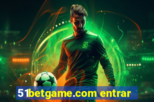 51betgame.com entrar