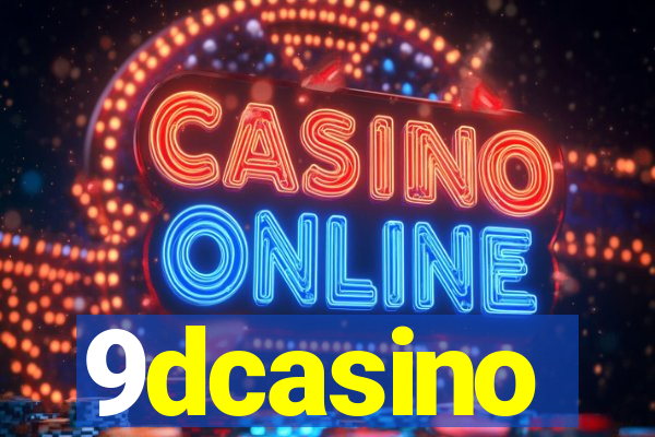 9dcasino