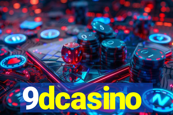 9dcasino