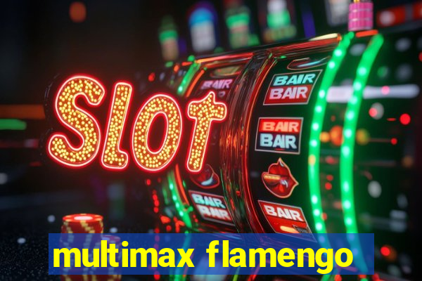 multimax flamengo