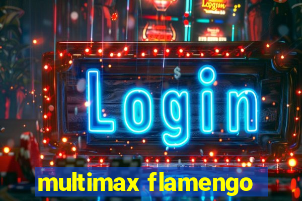 multimax flamengo