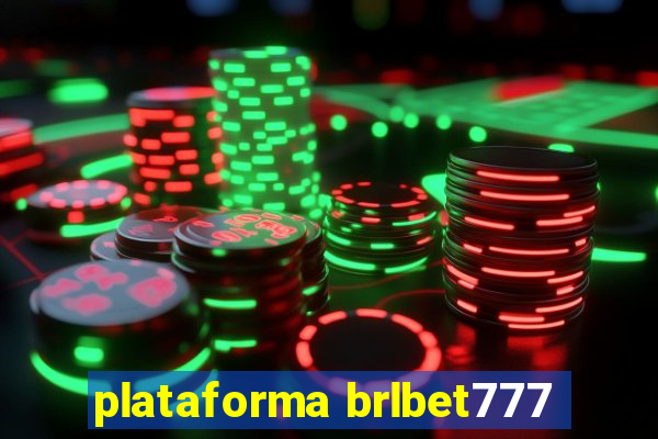plataforma brlbet777