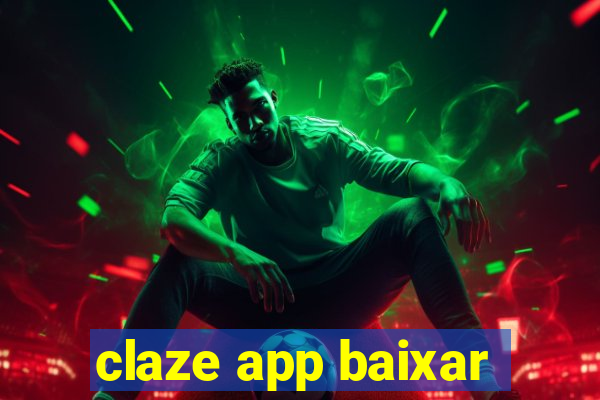 claze app baixar