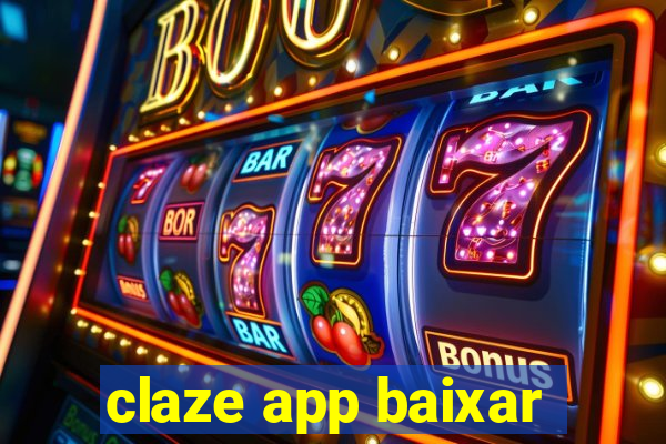 claze app baixar