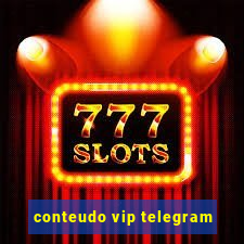 conteudo vip telegram