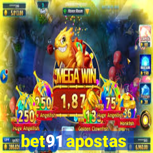 bet91 apostas