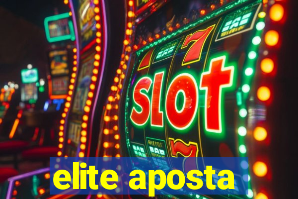 elite aposta