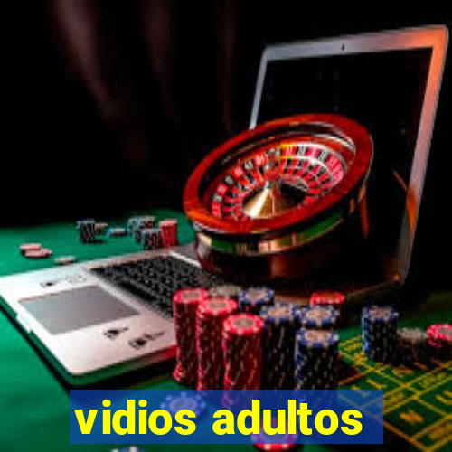 vidios adultos