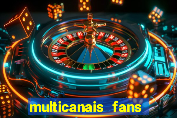 multicanais fans jogo ao vivo