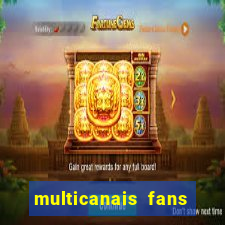 multicanais fans jogo ao vivo