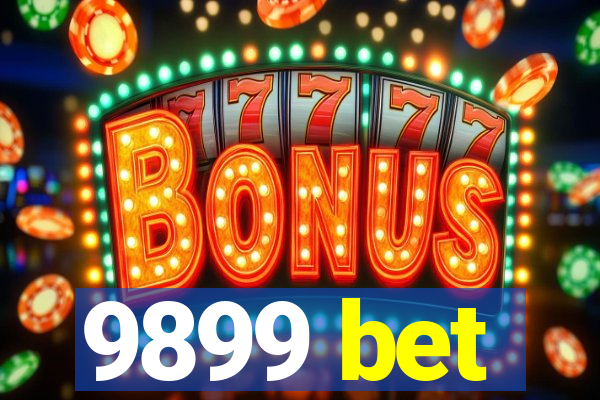 9899 bet