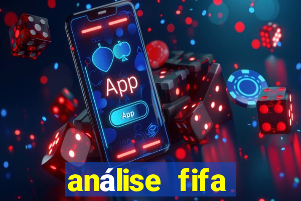 análise fifa bet365 grátis