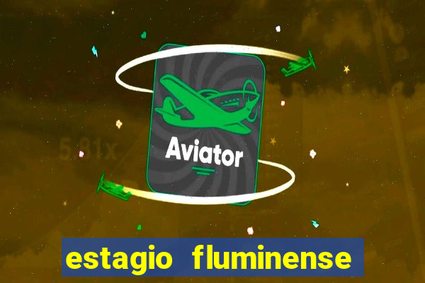 estagio fluminense futebol clube