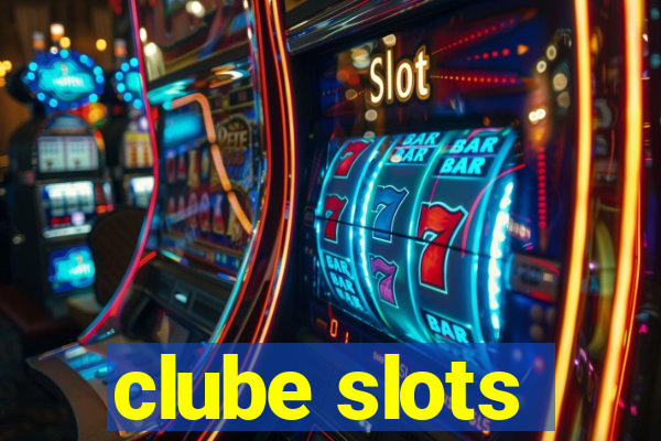 clube slots