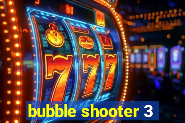 bubble shooter 3
