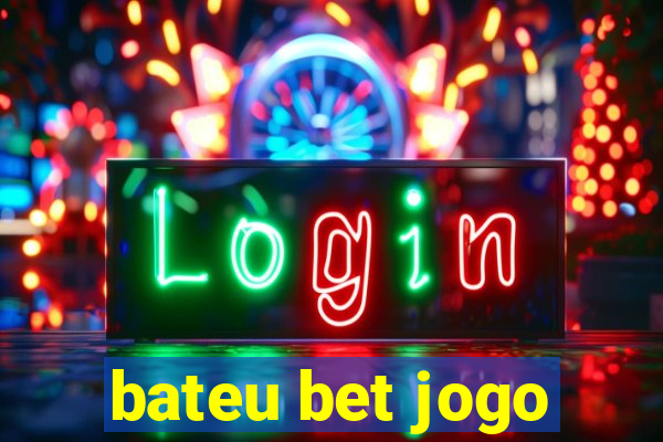 bateu bet jogo